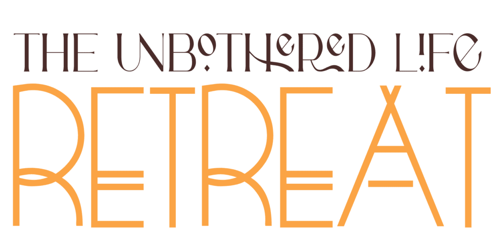 The Unbothered Life Retreat